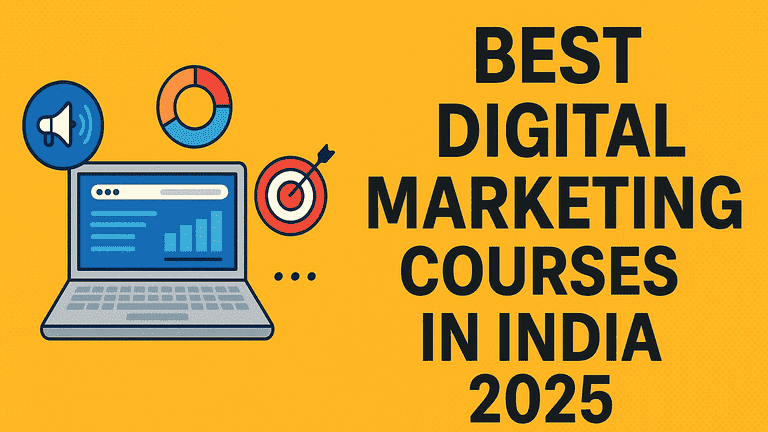 Best Digital Marketing Courses in India 2025